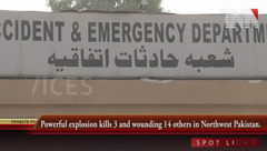 Khyber Agency- Border Blast, 3 Killed & 14 Injured.