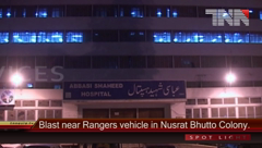 Blast near Rangers vehicle in Nusrat Bhutto Colony.
