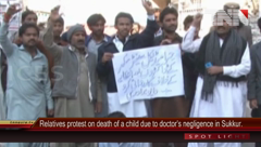 Sukkur- Doctor's Alleged Negligence Claims a Life.